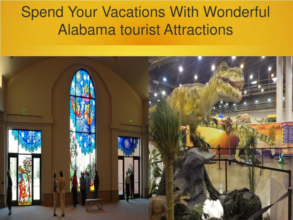 spend your vacations with wonderful alabama