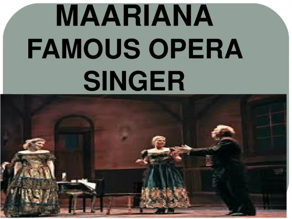 Famous Opera Singer Maariana Vikse