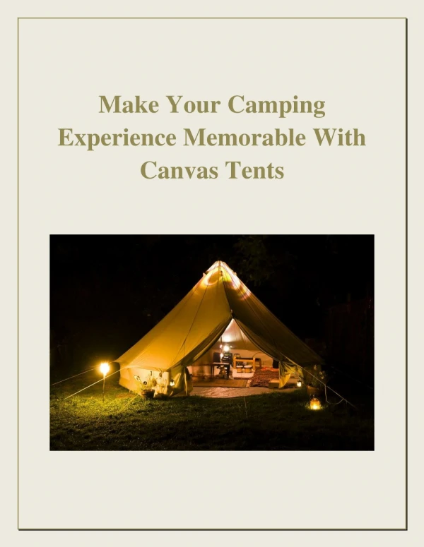 Make Your Camping Experience Memorable With Canvas Tents