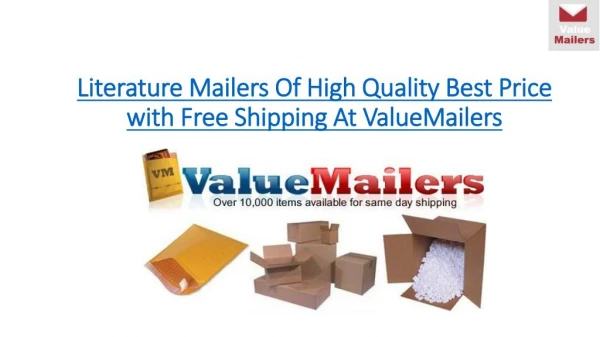 Literature Mailers of high quality best price with free shipping at ValueMailers