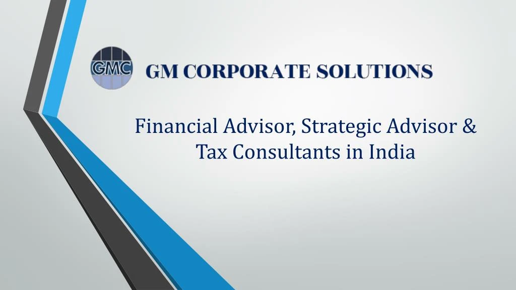 financial advisor strategic advisor tax consultants in india