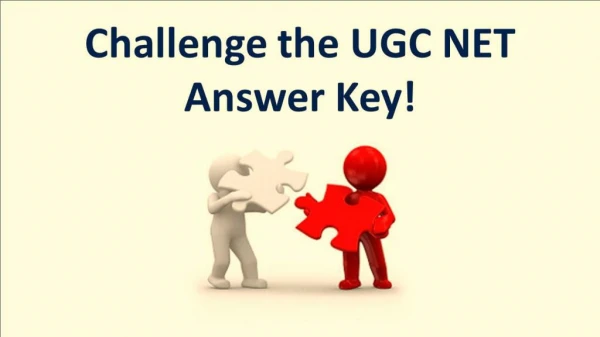 How to Challenge UGC NET Answer Key?
