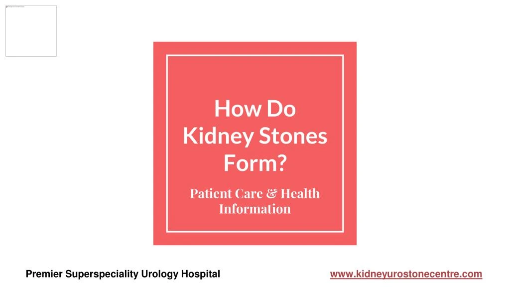 how do kidney stones form