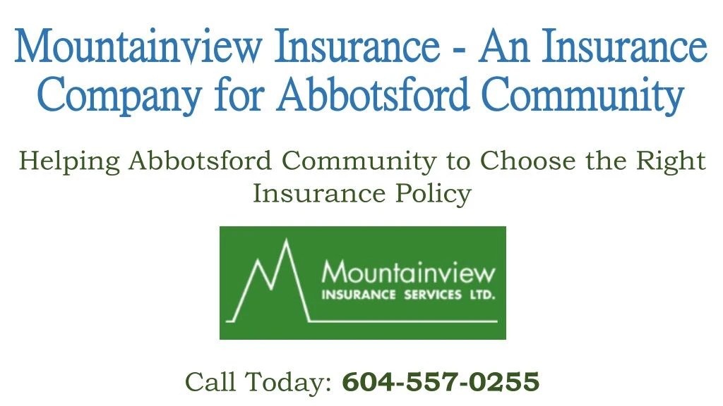 mountainview insurance an insurance company for abbotsford community