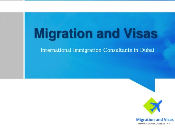 Leading Immigration & Visa Services | Migration and Visa Consultant