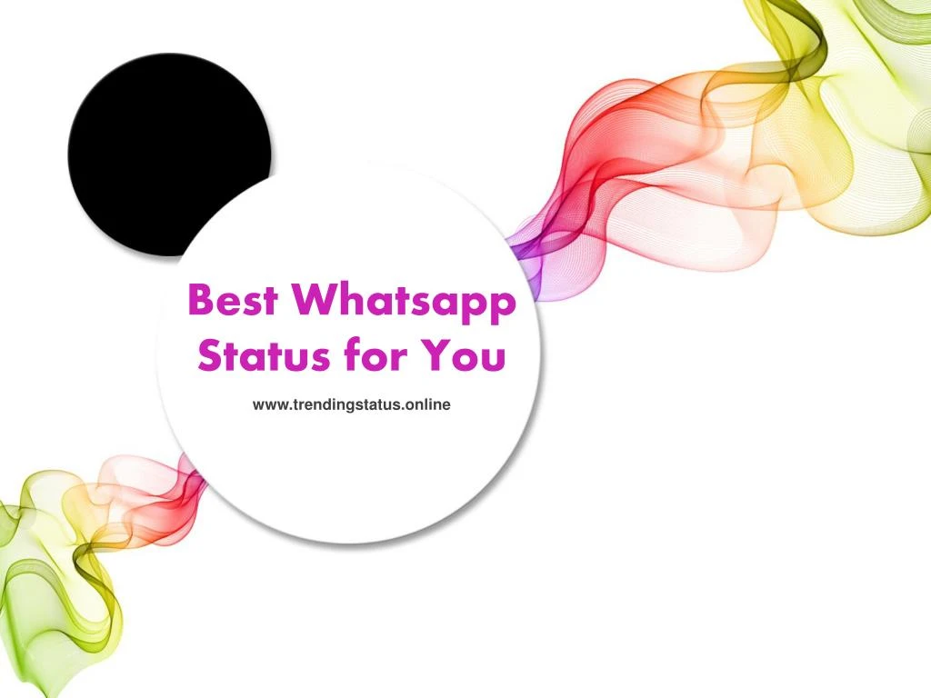 best whatsapp status for you