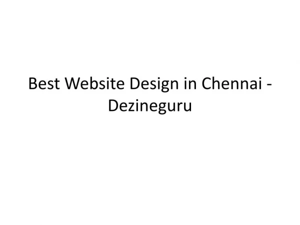 Best Website Design in Chennai - Dezineguru