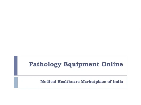 Pathology Equipment Online