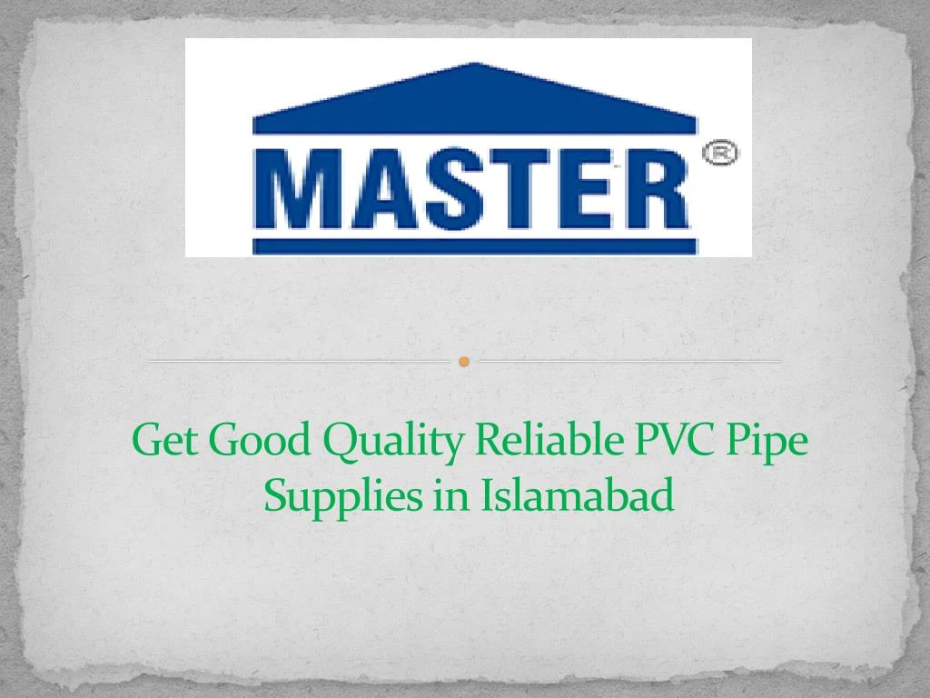get good quality reliable pvc pipe supplies in islamabad