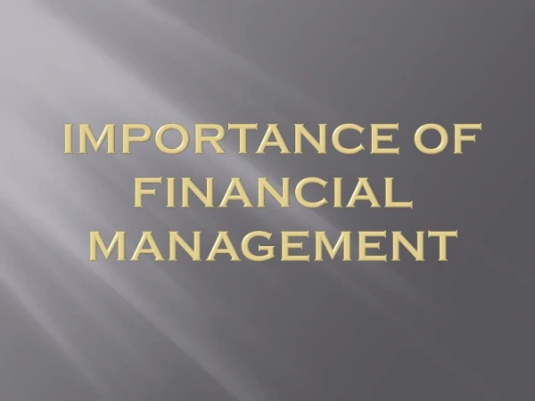 Importance of Financial Management