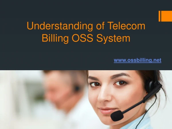 Understanding of Telecom Billing OSS System