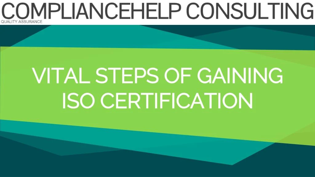 vital steps of gaining iso certification