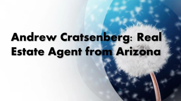 Andrew Cratsenberg: Real Estate Agent from Arizona