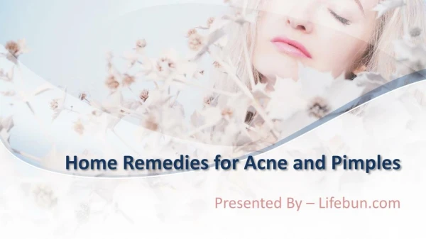 Home Remedies For Acne and Pimple