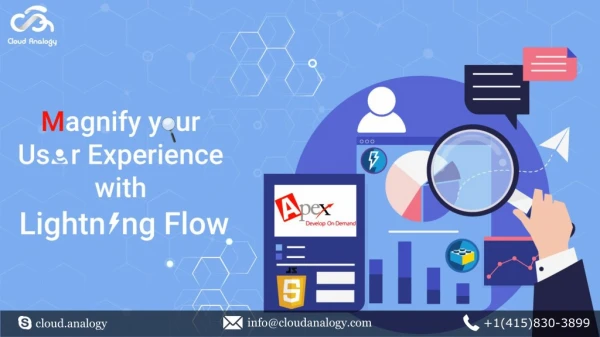 Magnify your user experience with lightning flow