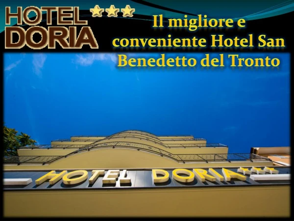 Il migliore e conveniente Hotel San Benedetto del Tronto