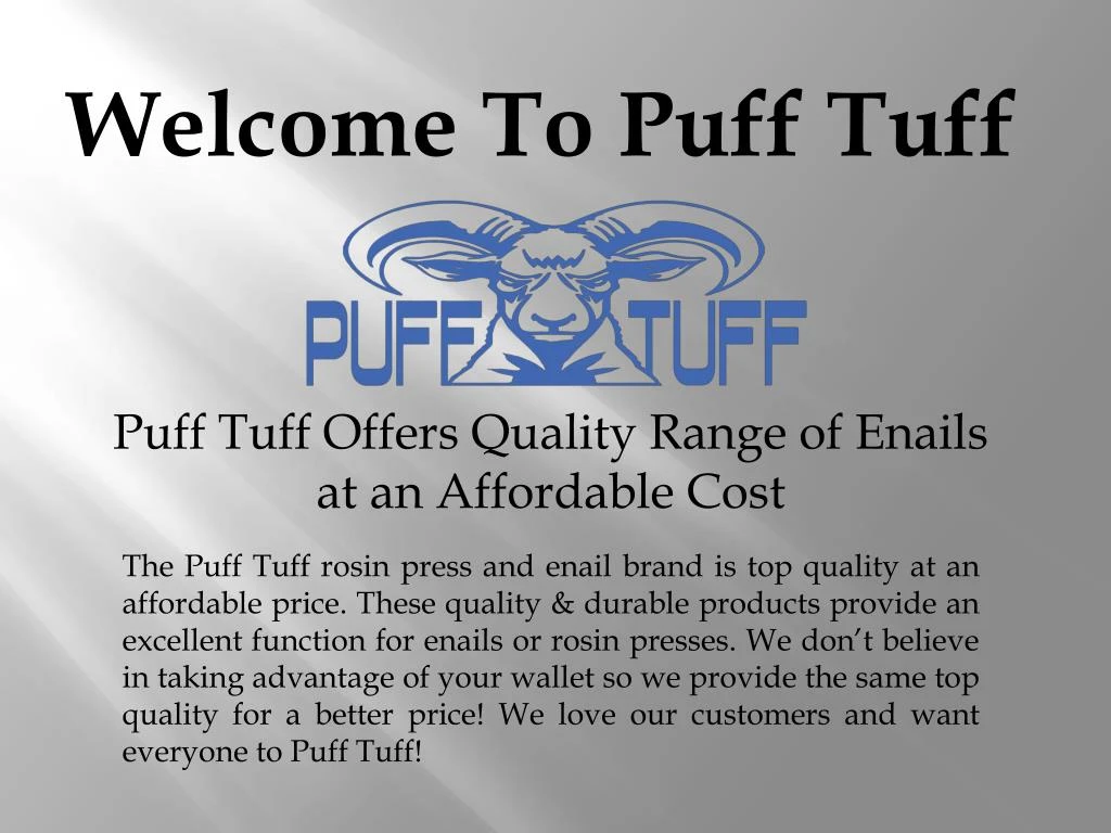 welcome to puff tuff