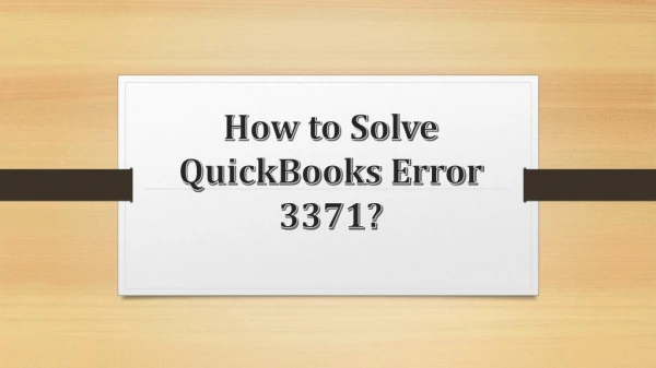 How to Solve QuickBooks Error 3371?