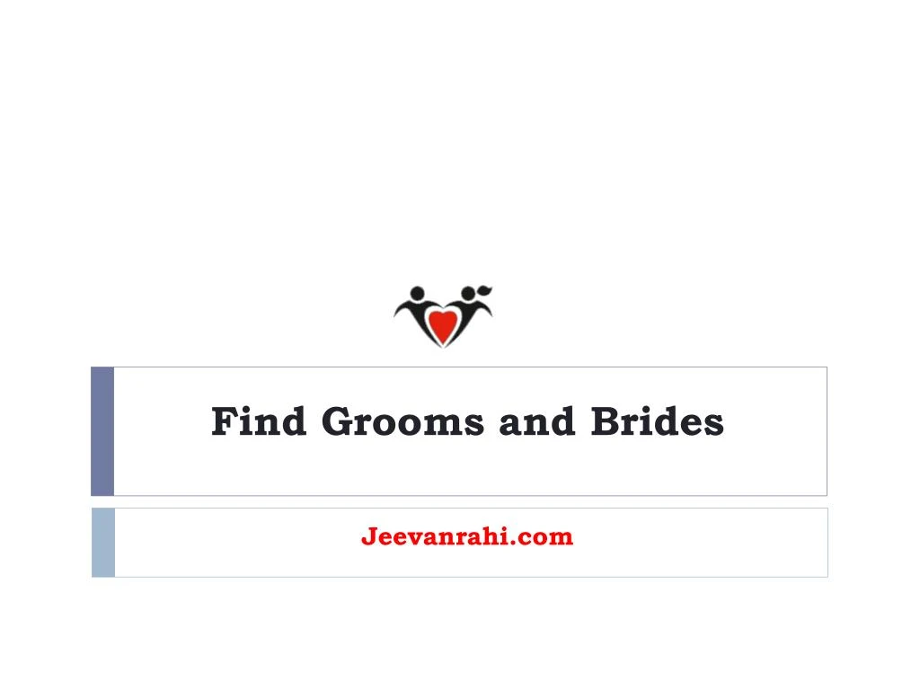 find grooms and brides