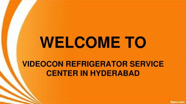 Videocon Refrigerator Service Center In Hyderabad