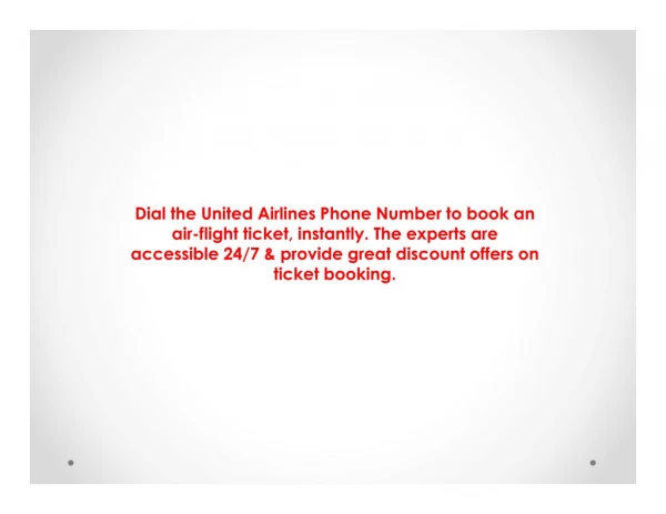 United Airlines Phone Number provide beneficial services to their customers