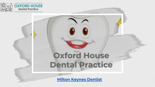 Cosmetic Dentist Milton Keynes
