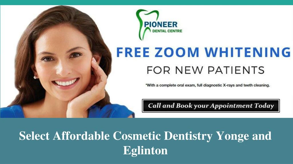select affordable cosmetic dentistry yonge