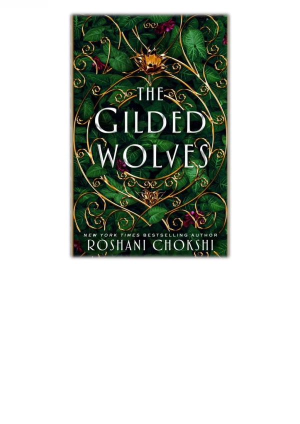 [PDF] Free Download The Gilded Wolves By Roshani Chokshi
