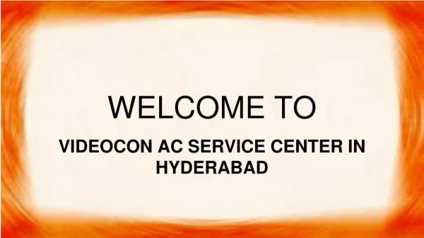 Videocon Ac Service Center In hyderabad