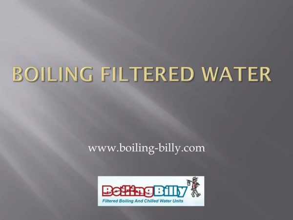 Boiling Filtered Water - boiling-billy.com