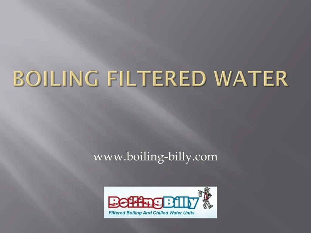boiling filtered water