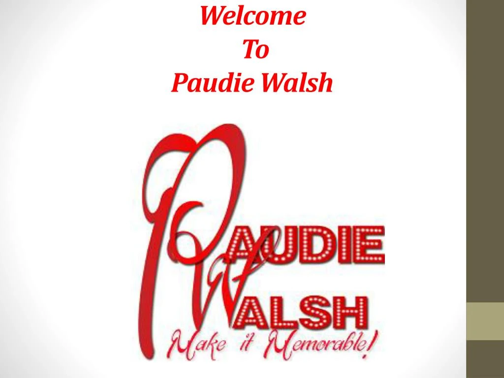 welcome to paudie walsh