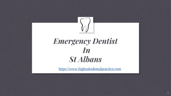 Emergency Dentist In St Albans