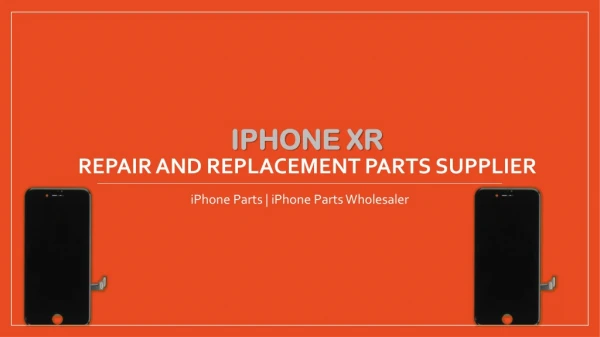 Mobilesentrix: iPhone XR Repair and Replacement Parts Supplier