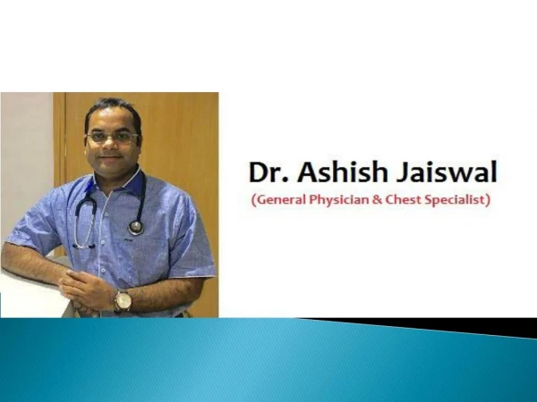 Dr. Ashish Jaiswal - Best Chest Specialist in Crossings Republik.