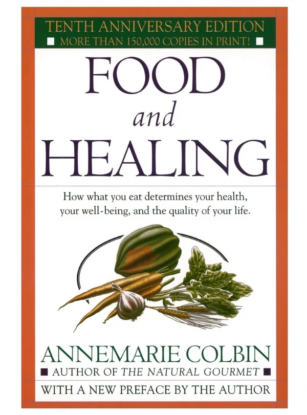 AnneMarie Colbin: Food And Healing PDF-Book Free Download