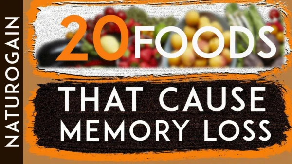 20 Foods That Are Bad For Your Brain and Cause Memory Loss