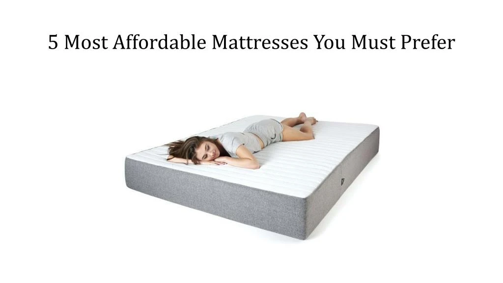 5 most affordable mattresses you must prefer