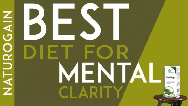 Best Diet for Mental Clarity to Improve Memory Retention, Concentration