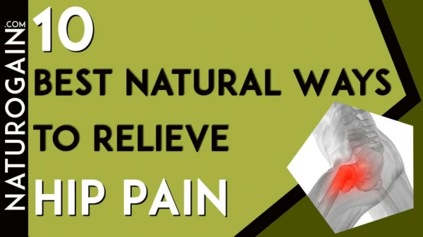 10 Best Natural Ways to Relieve Hip Pain Naturally At Night