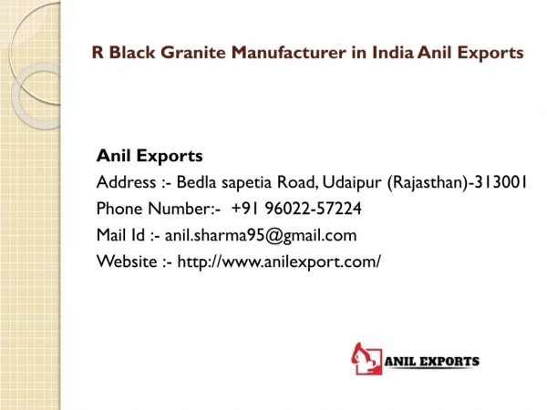 R Black Granite Manufacturer in India Anil Exports