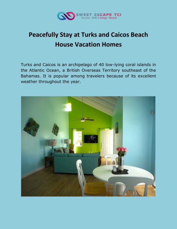 Peacefully stay at Turks and Caicos beach house vacation homes