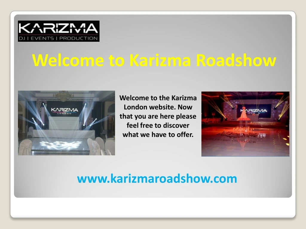 welcome to karizma roadshow