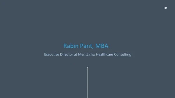 Rabin Pant, MBA - Executive Director at MeritLinkx Healthcare Consulting