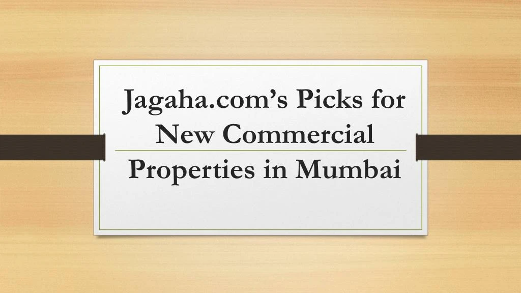 jagaha com s picks for new commercial properties in mumbai