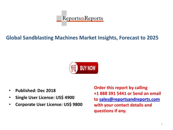 Sandblasting Machines Market: Industry Size, Application Analysis, Regional Outlook 2018-2025
