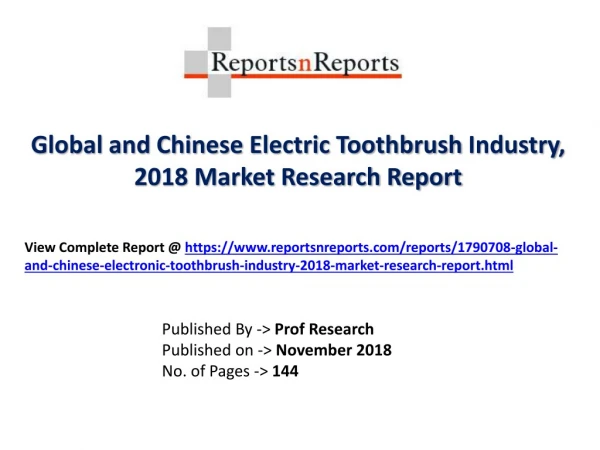 Global Electric Toothbrush Industry with a focus on the Chinese Market