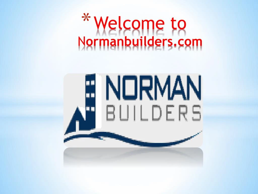 welcome to n ormanbuilders com