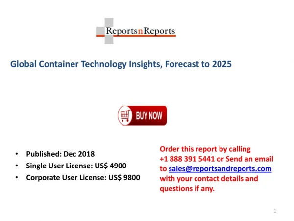 Container Technology Market: 2018 Global Industry Size, Share, Trends and 2025 Forecast