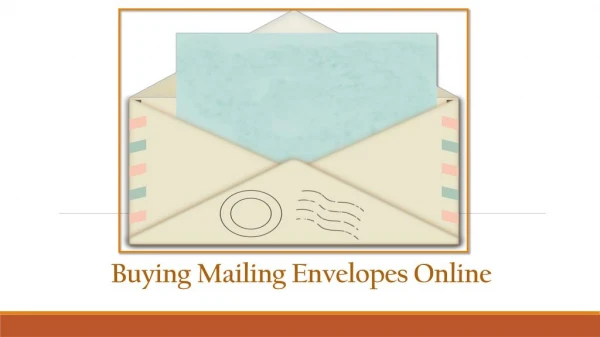 Buying Mailing Envelopes Is Easy For Peak Envelopes